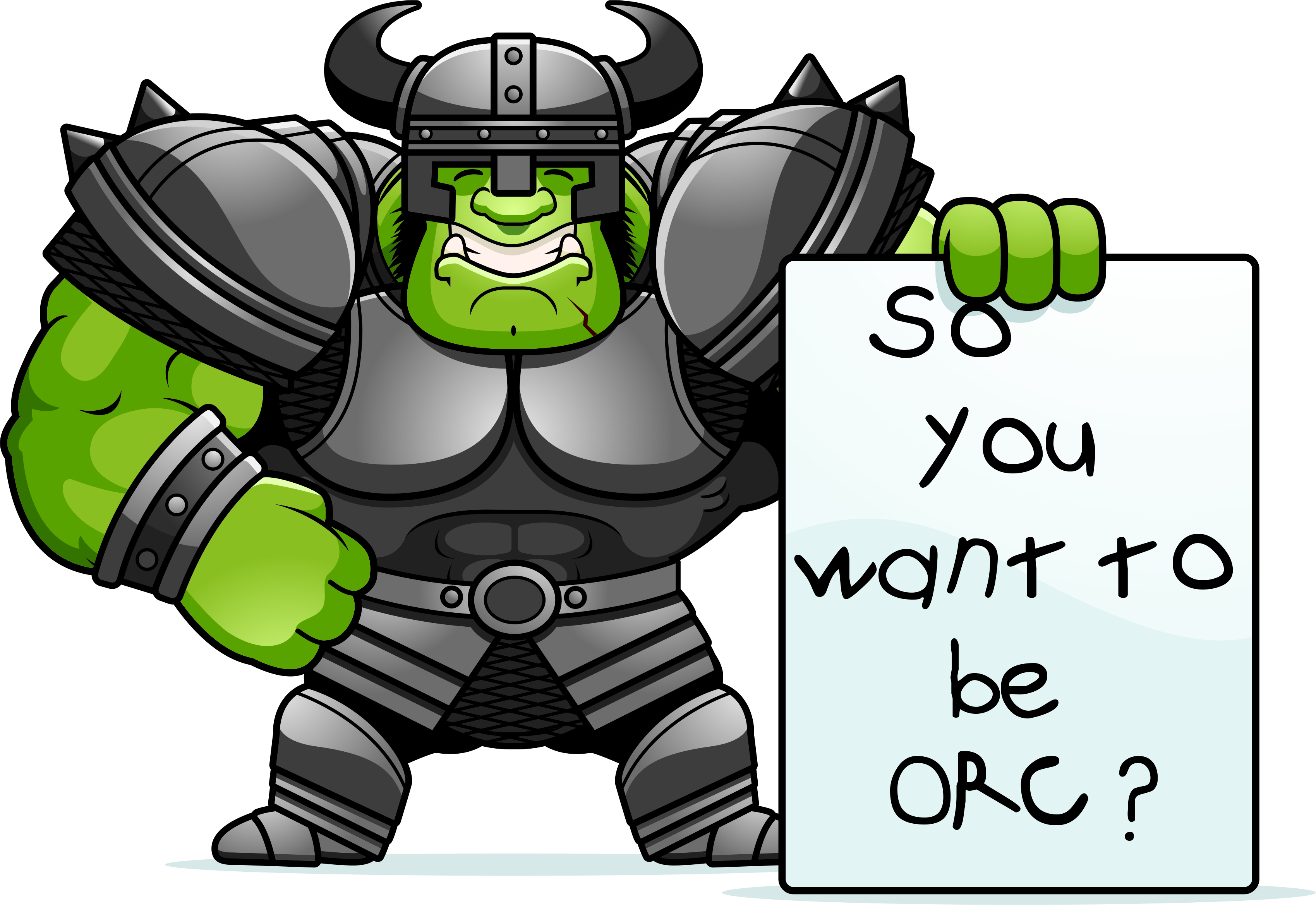 The Or Project, so you want to be an orc